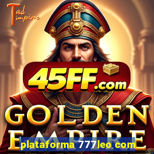 plataforma 777leo com